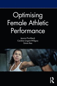 bokomslag Optimising Female Athletic Performance