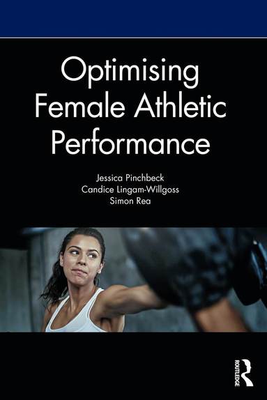 bokomslag Optimising Female Athletic Performance