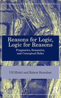 bokomslag Reasons for Logic, Logic for Reasons
