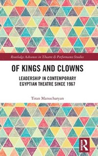 bokomslag Of Kings and Clowns