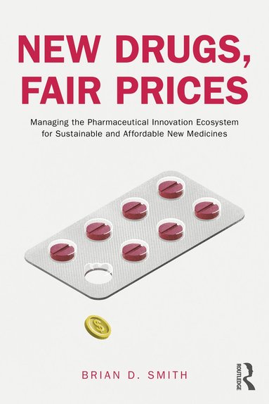 Brian D. Smith - New Drugs, Fair Prices, Häftad
