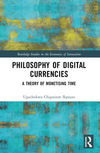 bokomslag Philosophy of Digital Currencies
