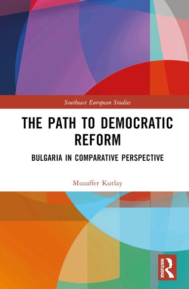 Muzaffer Kutlay - Path to Democratic Reform, Inbunden