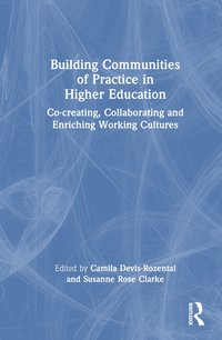 bokomslag Building Communities of Practice in Higher Education