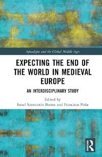 bokomslag Expecting the End of the World in Medieval Europe