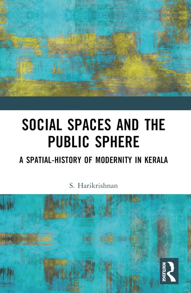 S. Harikrishnan - Social Spaces and the Public Sphere, Häftad