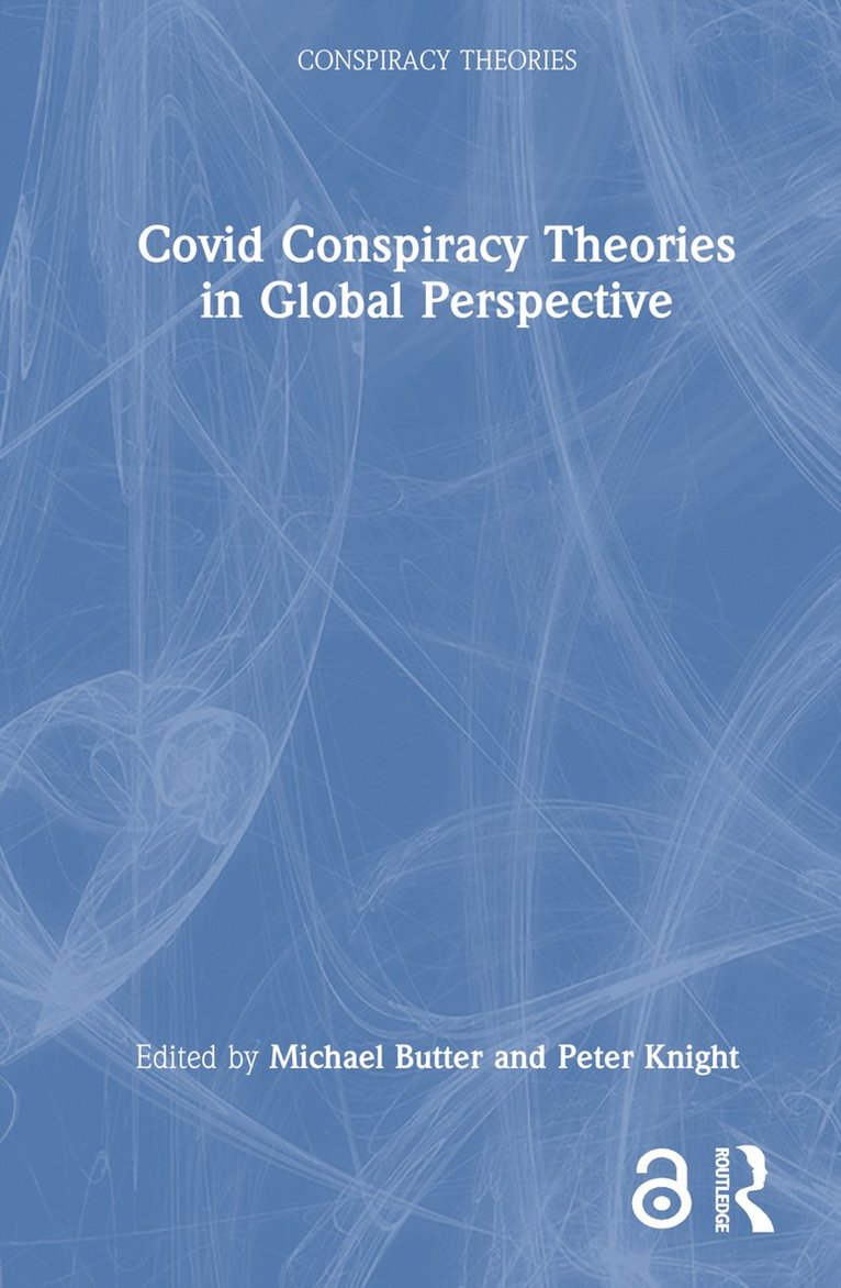 Covid Conspiracy Theories in Global Perspective 1