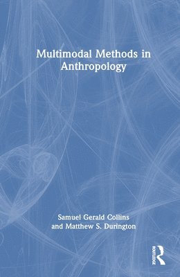 Multimodal Methods in Anthropology 1