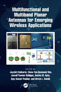 bokomslag Multifunctional and Multiband Planar Antennas for Emerging Wireless Applications