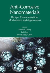 bokomslag Anti-Corrosive Nanomaterials