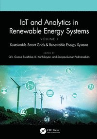 bokomslag IoT and Analytics in Renewable Energy Systems (Volume 1)