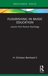 bokomslag Flourishing in Music Education