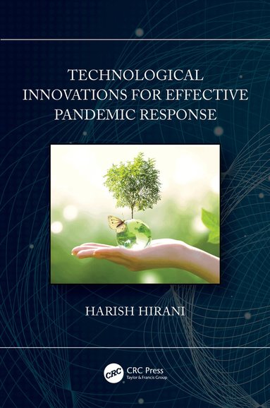Harish Hirani - Technological Innovations for Effective Pandemic Response, Häftad