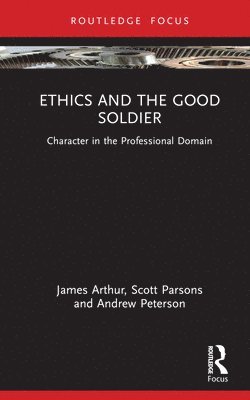 Ethics and the Good Soldier 1