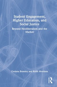 bokomslag Student Engagement, Higher Education, and Social Justice