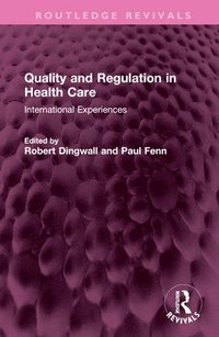 bokomslag Quality and Regulation in Health Care