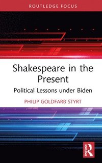 bokomslag Shakespeare in the Present