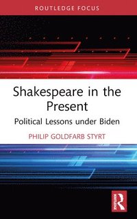 bokomslag Shakespeare in the Present