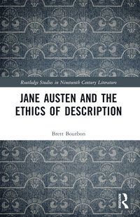 bokomslag Jane Austen and the Ethics of Description