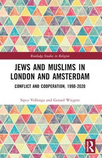 bokomslag Jews and Muslims in London and Amsterdam