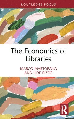 bokomslag Economics of Libraries