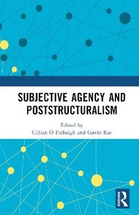 bokomslag Subjective Agency and Poststructuralism