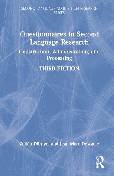 Zoltán Dörnyei, Jean-Marc Dewaele - Questionnaires in Second Language Research, Inbunden
