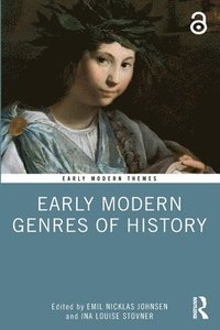 bokomslag Early Modern Genres of History