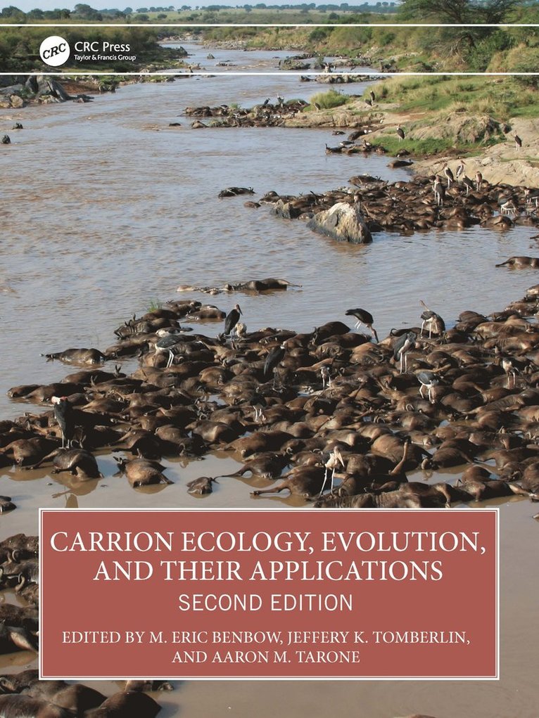 Carrion Ecology, Evolution, and Their Applications 1