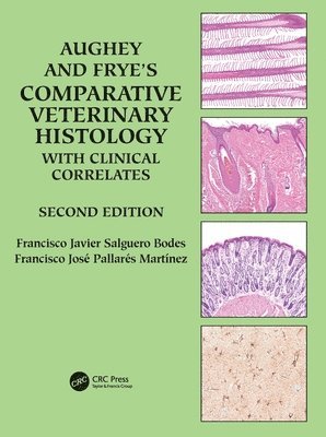 bokomslag Aughey and Fryes Comparative Veterinary Histology with Clinical Correlates