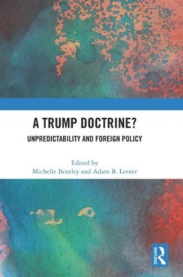 bokomslag A Trump Doctrine?