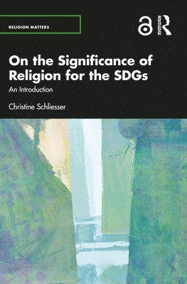 On the Significance of Religion for the SDGs 1