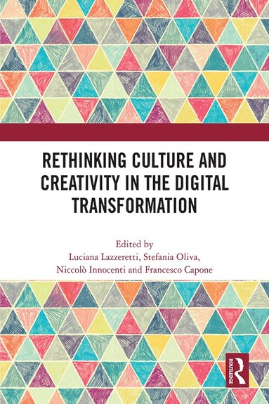 bokomslag Rethinking Culture and Creativity in the Digital Transformation