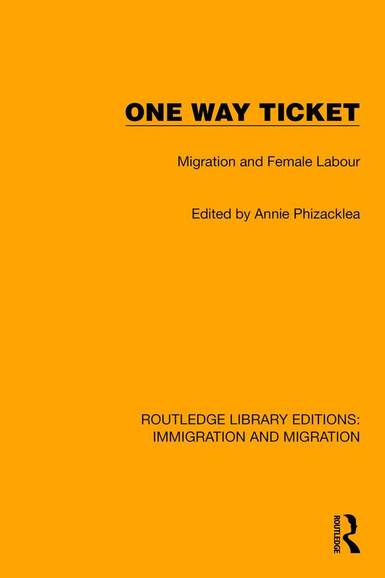 Annie Phizacklea - One Way Ticket, Häftad