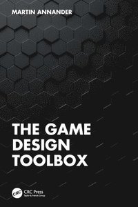 bokomslag The Game Design Toolbox