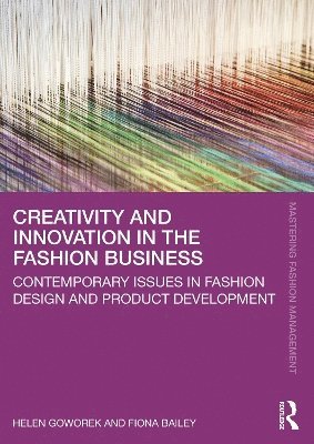 Creativity and Innovation in the Fashion Business 1