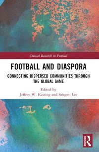 bokomslag Football and Diaspora