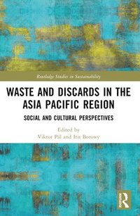 bokomslag Waste and Discards in the Asia Pacific Region