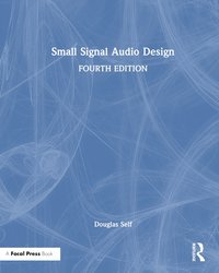 bokomslag Small Signal Audio Design