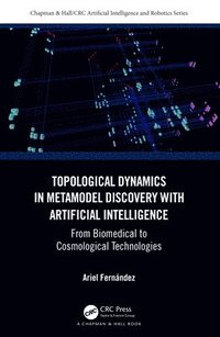 bokomslag Topological Dynamics in Metamodel Discovery with Artificial Intelligence