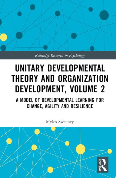 bokomslag Unitary Developmental Theory and Organization Development, Volume 2