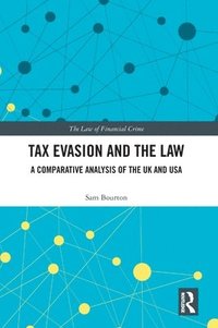 bokomslag Tax Evasion and the Law