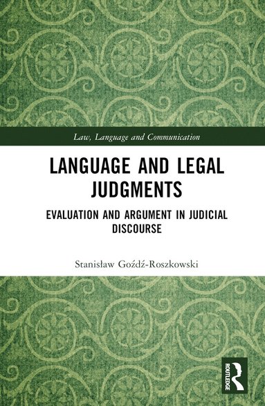Stanisław Goźdź-Roszkowski - Language and Legal Judgments, Inbunden