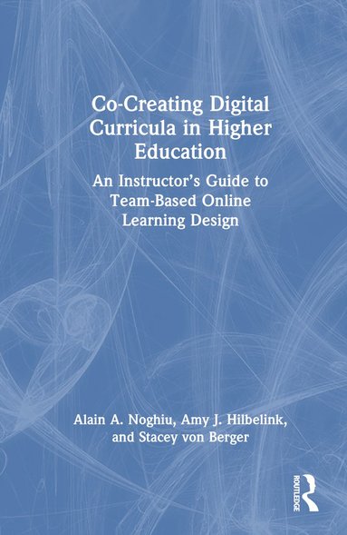 bokomslag Co-Creating Digital Curricula in Higher Education