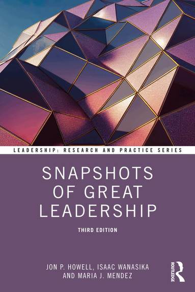 Jon P. Howell, Isaac Wanasika, Maria J. Mendez - Snapshots of Great Leadership, Häftad