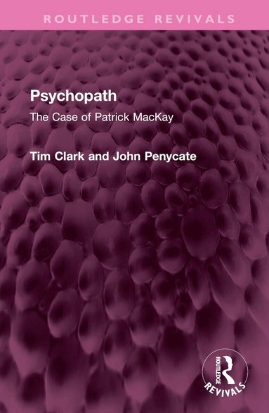 Tim Clark, John Penycate - Psychopath, Inbunden
