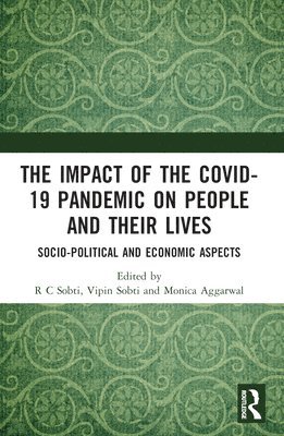 bokomslag The Impact of the Covid-19 Pandemic on People and their Lives