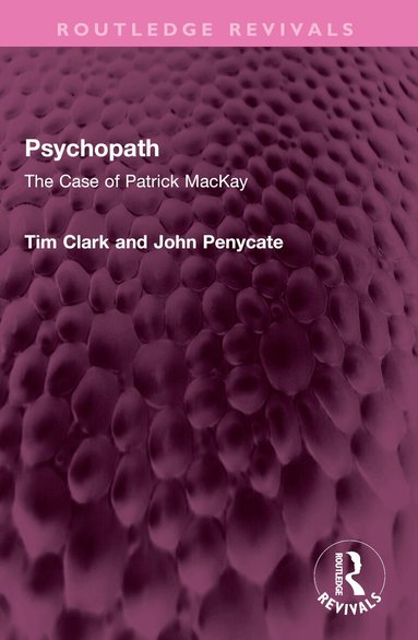Tim Clark, John Penycate - Psychopath, Häftad