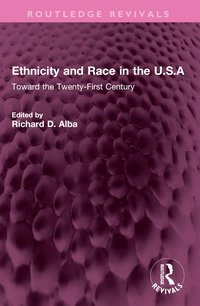 bokomslag Ethnicity and Race in the U.S.A