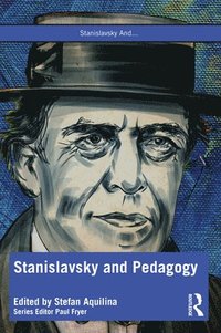 bokomslag Stanislavsky and Pedagogy